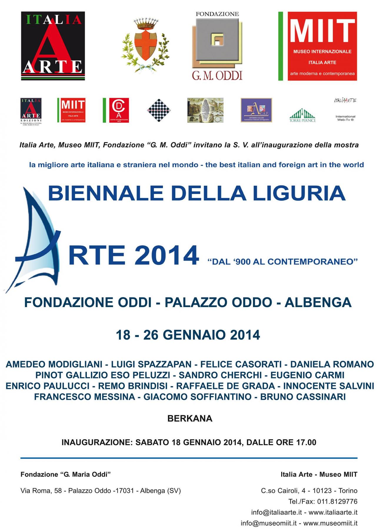 BIENNALE DELLA LIGURIA “ARTE 2014: DAL ‘900 AL CONTEMPORANEO”  FONDAZIONE ODDI – PALAZZO ODDO            ALBENGA