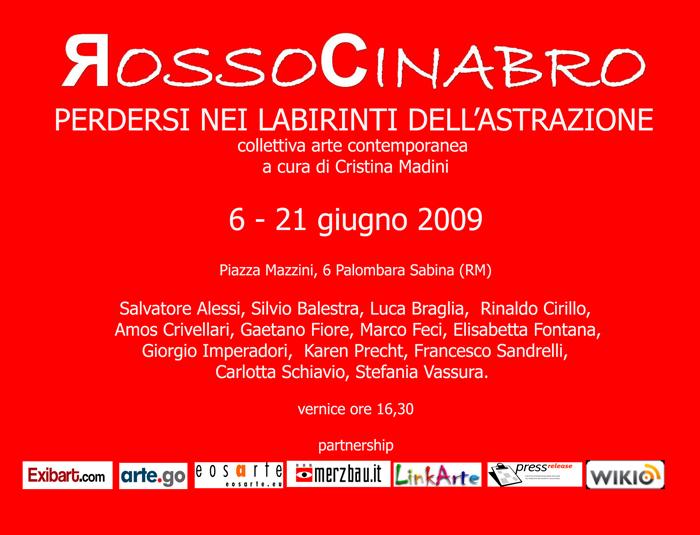 'PERDERSI NEI LABIRINTI DELL'ASTRAZIONE' 2009 - GALLERIA RossoCinabro - Roma