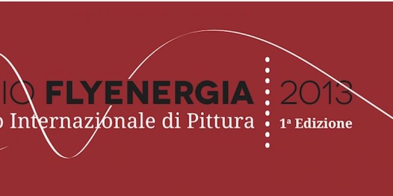 ULTIMI GIORNI per ISCRIVERSI al PREMIO FLYENERGIA, sezione PITTURA