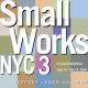 Jeffrey Leder Gallery (NYC), International/National Call for Submissions, Juried Exhibition: Small Works 3