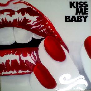 Kiss me baby