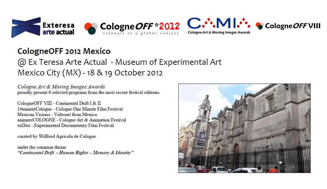 “Cologne Art & Moving Images Awards” @ Museo ExTeresa Arte Actual Mexico City 