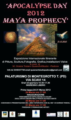 “‘APOCALYPSE DAY 2012-MAYA PROPHECY’ 24-31 Marzo 2012” 