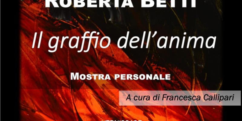 Roberta Betti - Il graffio dell'anima