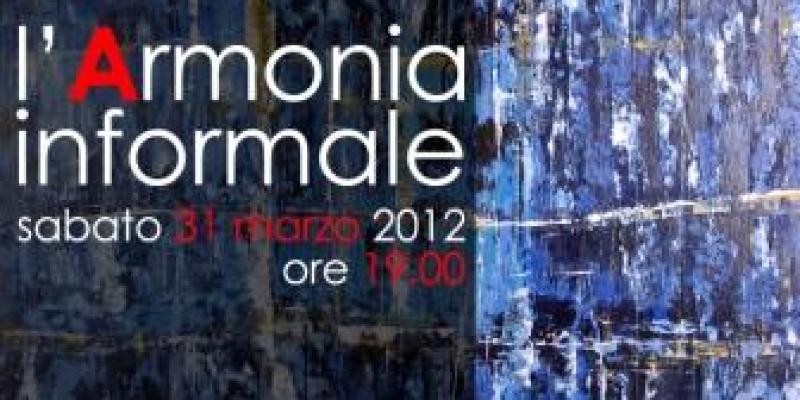 l'Armonia informale; Umberto Canfora solo show