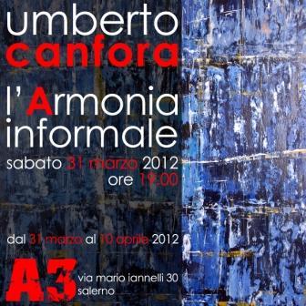 l'Armonia informale; Umberto Canfora solo show