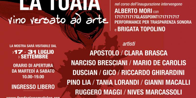 O' SMAGIA' LA TUAIA. Vino versato ad Arte