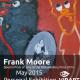 Frank Moore Special Prize of Jury VirArtGallery Prize 2015: Personal Exhibition