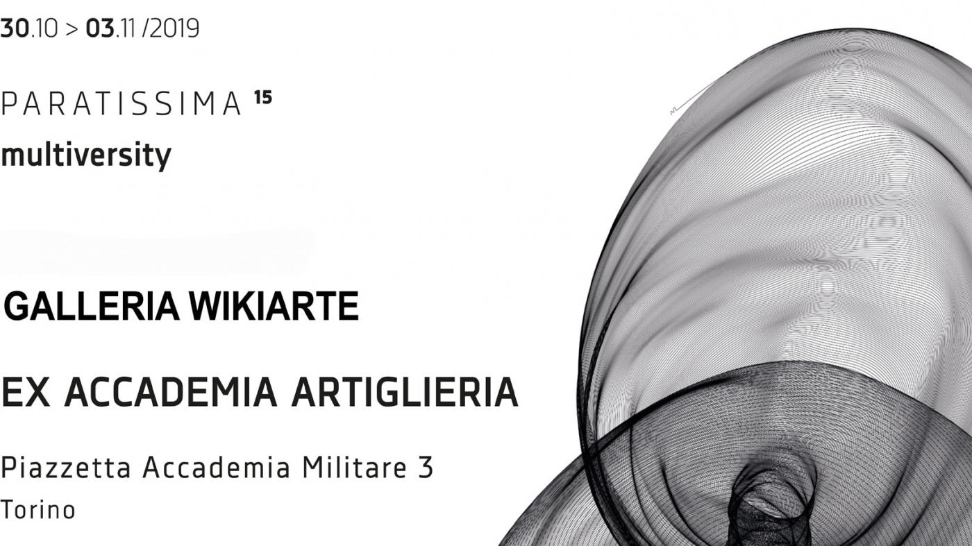 Galleria Wikiarte - Fiera Paratissima Torino dal 30 ottobre al 3 novembre 2019