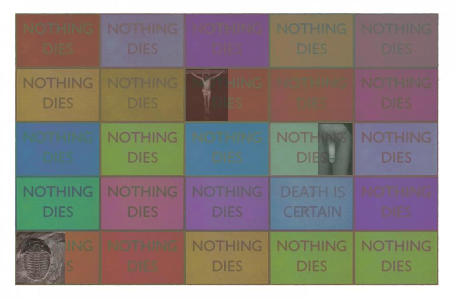 Nothing Dies- Death is Certain.