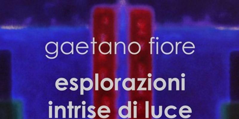 ESPLORAZIONI INTRISE DI LUCE