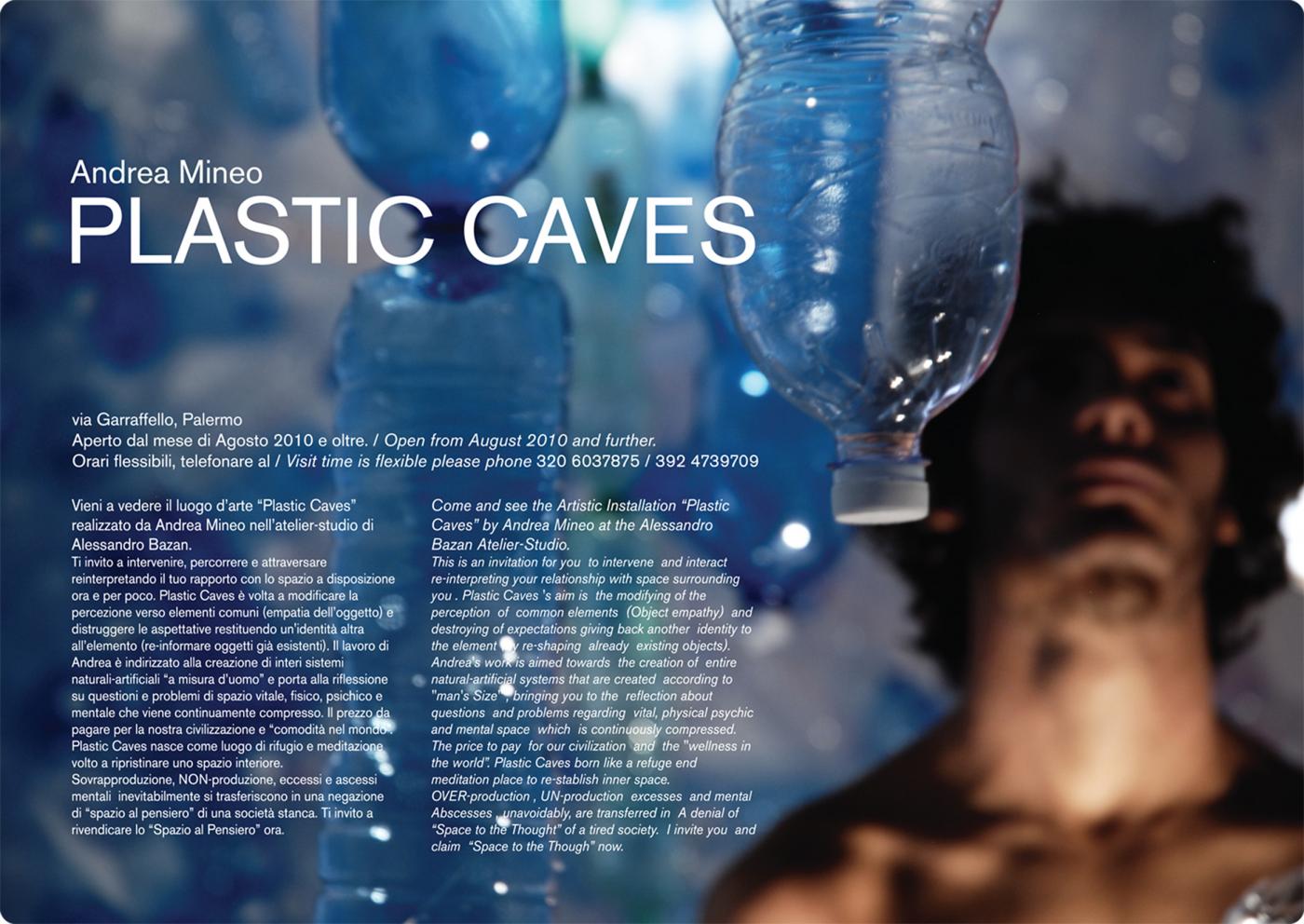 Plastic Caves