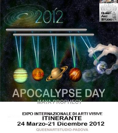  2012 APOCALYPSE DAY  MAYA PROPHECY