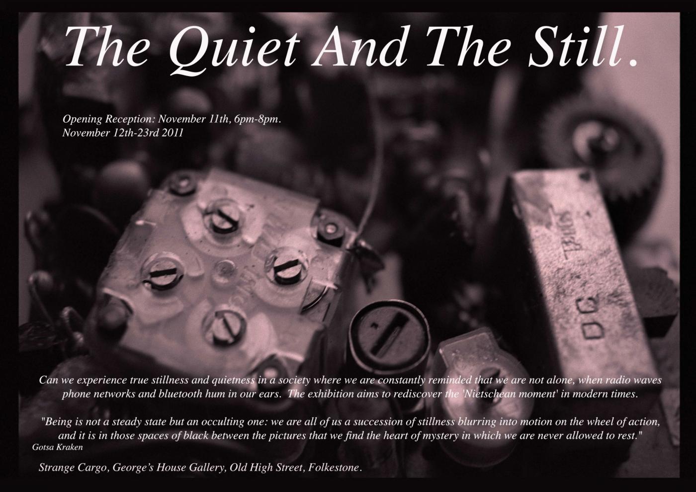 The Quiet and the Still