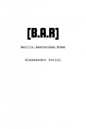 [B.A.R] © Alessandro Intini