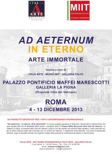 “Ad aeternum - In eterno: Arte Immortale”