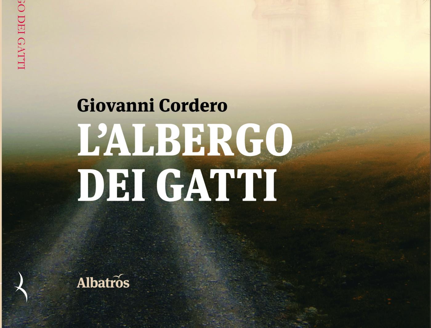 Presentazione Libro - L'Albergo dei Gatti - Giovanni Cordero - editore Albatros