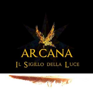 ARCANA - Il Sigillo della Luce