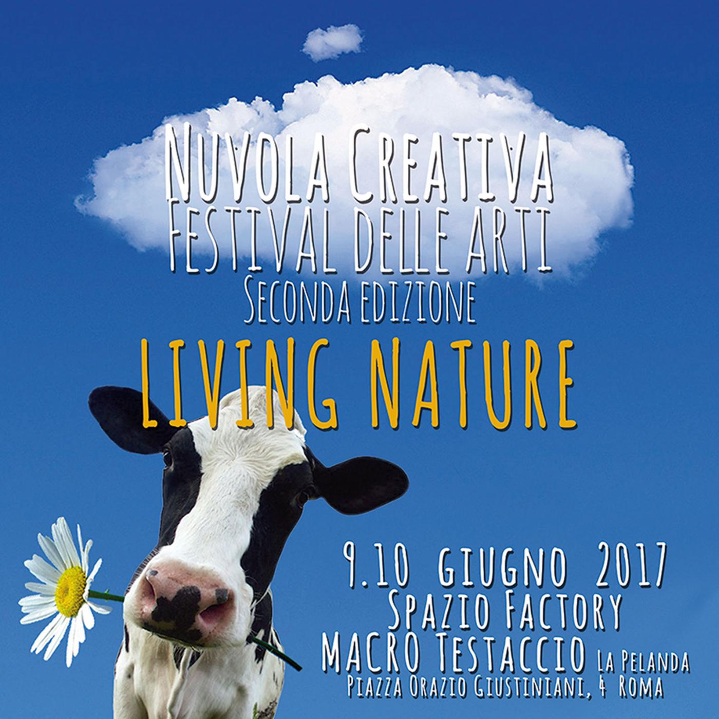 Nuvola Creativa Festival delle Arti | Living Nature - Arte, dibattiti e incontri su temi ambientali