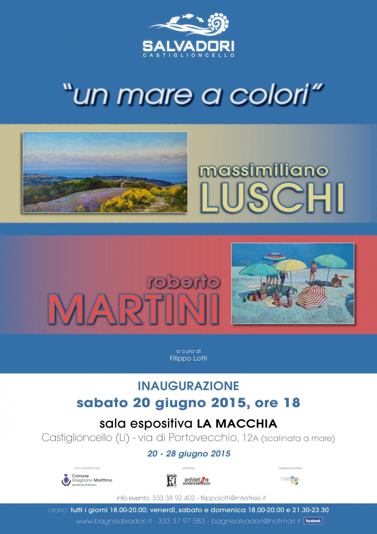 “Un mare a colori” - Massimiliano Luschi e Roberto Martini