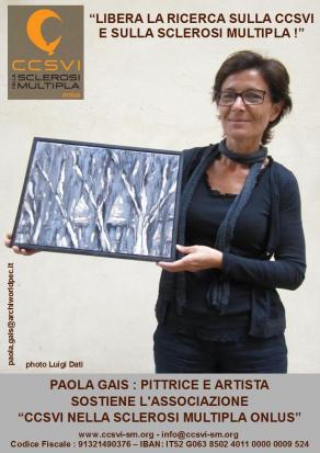 La pittrice e artista Paola Gais aderisce alla campagna "Libera la Ricerca sulla CCSVI e sulla Scler