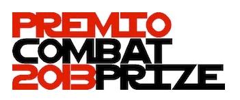 PREMIO COMBAT PRIZE 2013