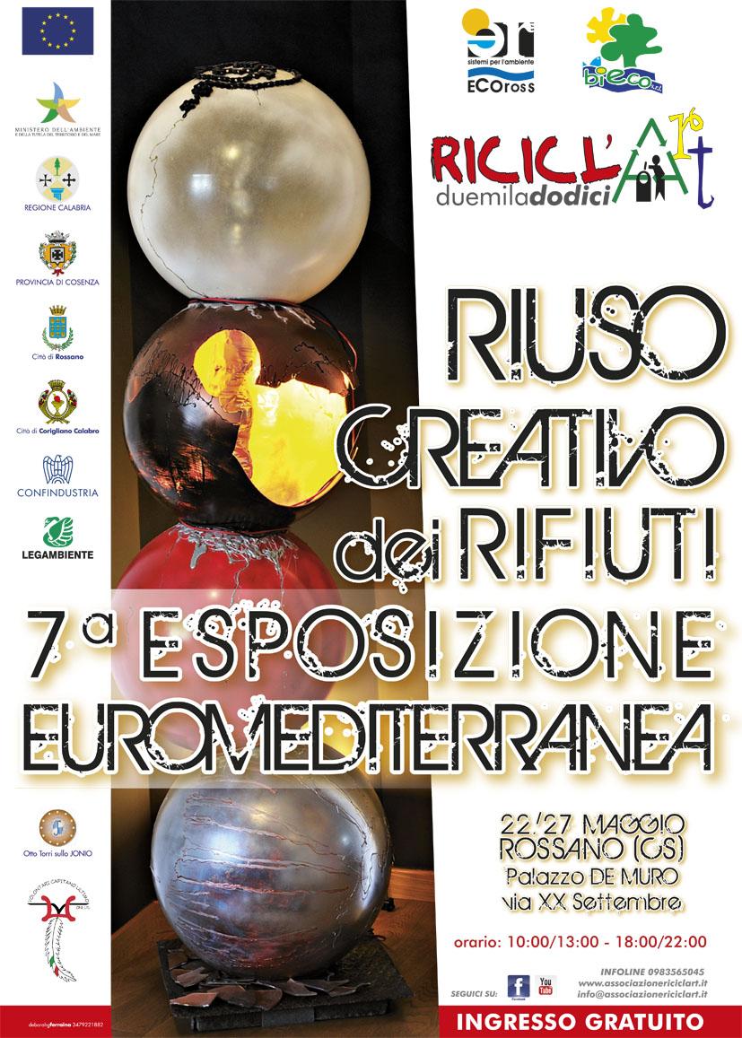 RICICL’ ART 2012 Rossano (Cs)  22 at 27 MAGGIO 2012