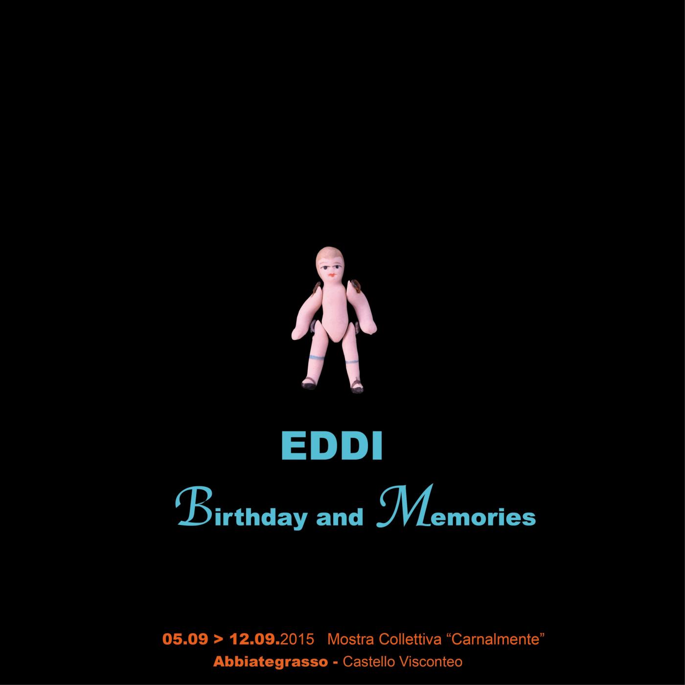 EDDI BIRTHDAY AND MEMORIES