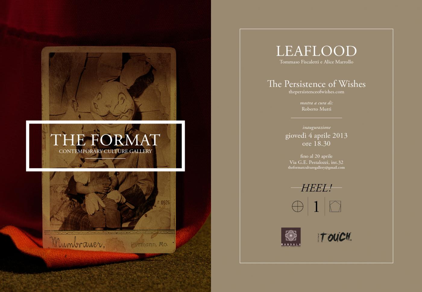 LEAFLOOD (Tommaso Fiscaletti, Aice Marrollo) Solo Show :" The Persistence of Wishes"