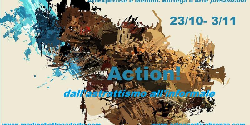  ACTION! Dall'Astrattismo all'Informale