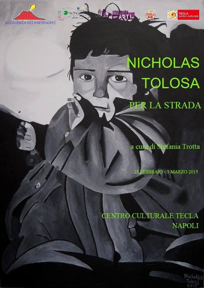 PER LA STRADA di Nicholas Tolosa