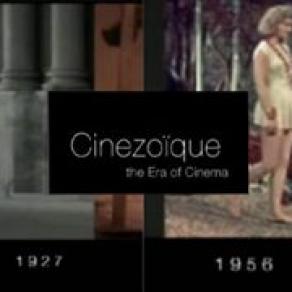 Cinezoïque - The Era of Cinema