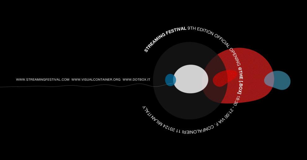 9 Streaming Festival ( NL ),  Milan