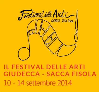 Festival delle Arti Giudecca Sacca Fisola