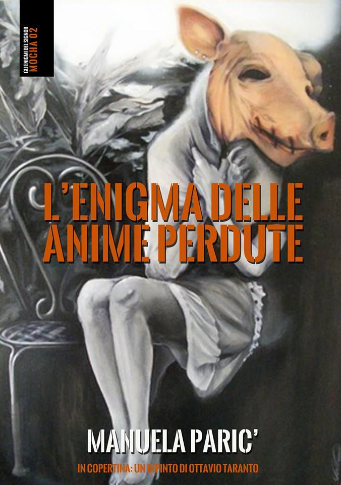 L'enigma delle anime perdute di Manuela Paric'