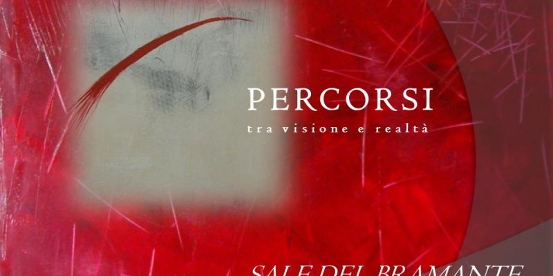 SALE DEL BRAMANTE  - PERCORSI tra visione e realtà