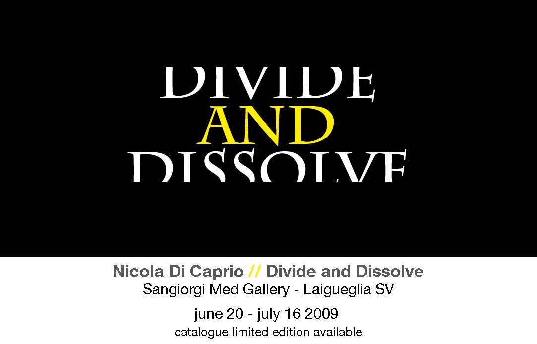 DIVIDE AND DISSOLVE