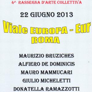 4^ Rassegna d'Arte Collettiva in Viale Europa Eur a Roma