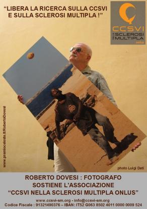 Il fotografo Roberto Dovesi aderisce alla campagna "Libera la Ricerca sulla CCSVI e sulla Sclerosi M