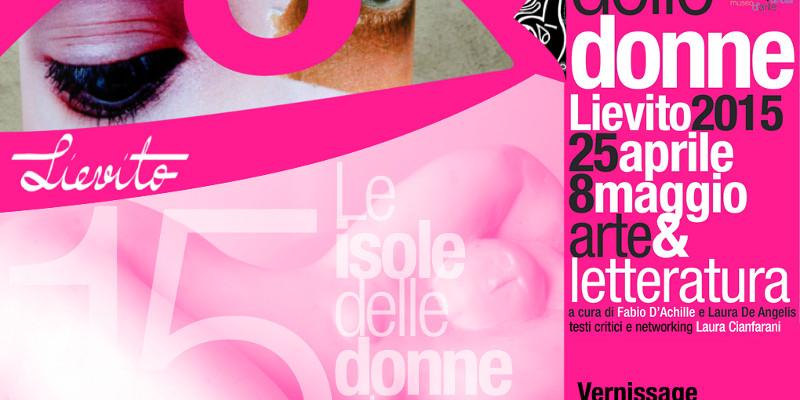 Mad Lievito 2015 - Le Isole delle donne tra Arte e Letteratura