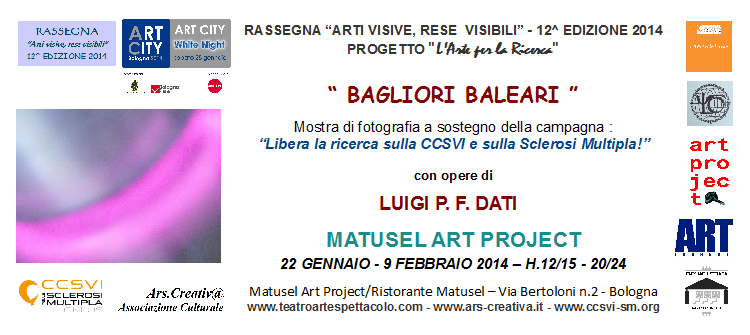 Invito Mostra personale di Luigi P.F. Dati "Bagliori Baleari" a Bologna al Matusel Art Ptoject