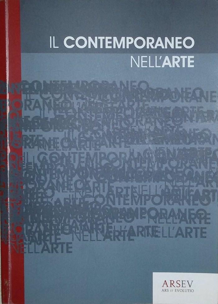 Pubblicazione " IL CONTEMPORANEO NELL'ARTE" - ARSEV Ars et Evolutio