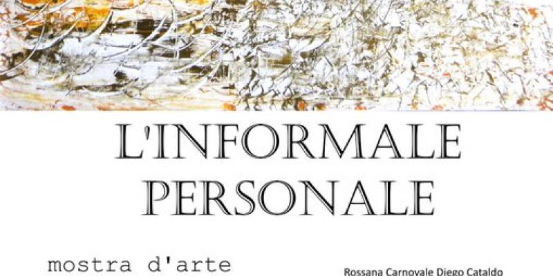 "L'Informale Personale" 