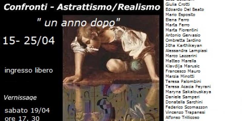 CONFRONTI - ASTRATTISMO/REALISMO " UN ANNO DOPO"