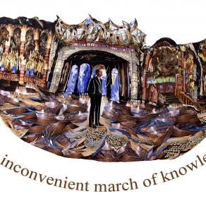 The inconvenient march of knowledge