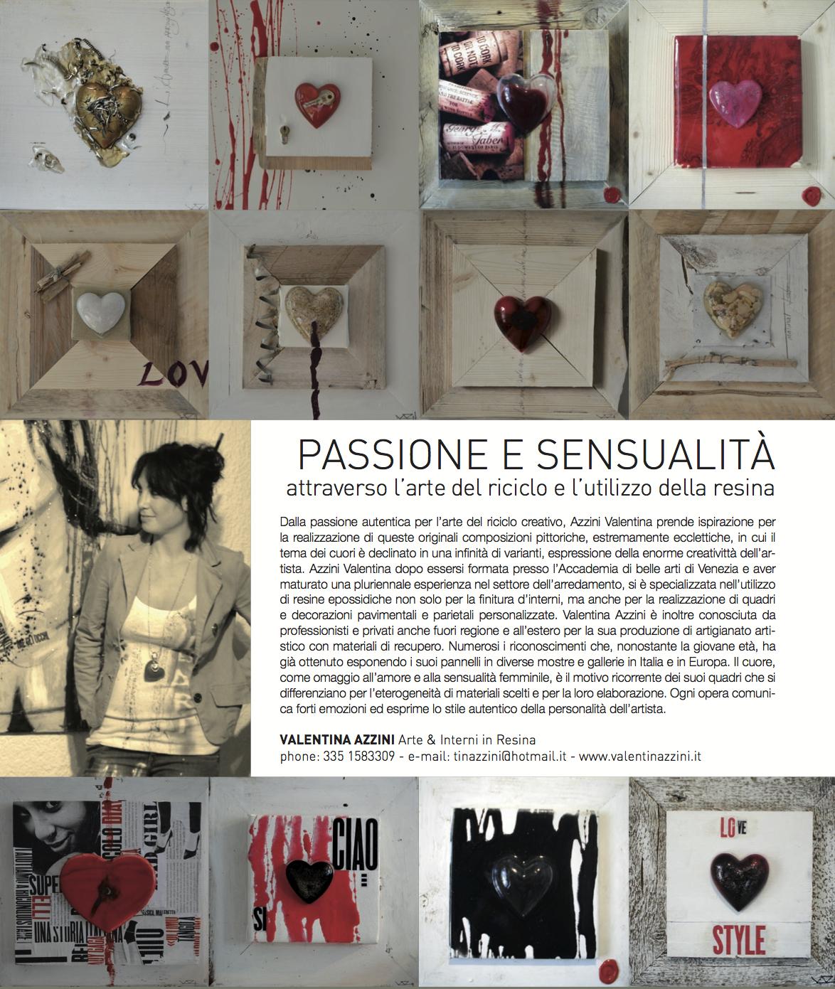 HEARTS OF PASSION AND SENSUALITY V.AZ 'THROUGH THE ART OF RECYCLING AND USE OF RESIN