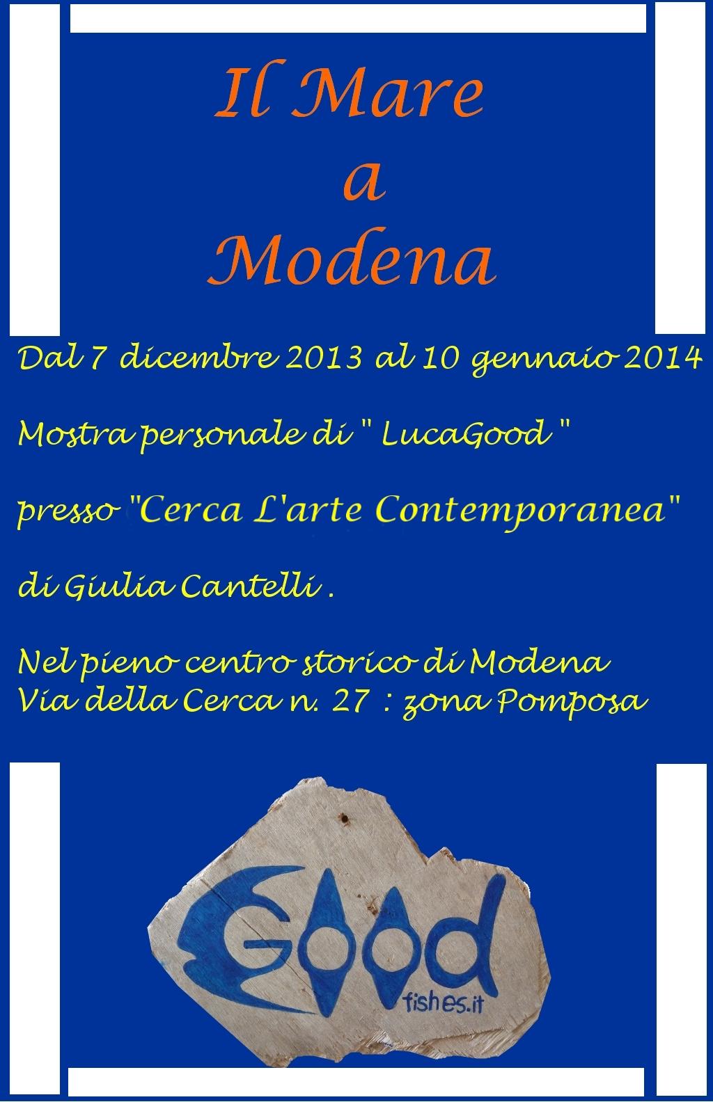 Cerca L'Arte & GoodFishes: Il Mare a Modena.