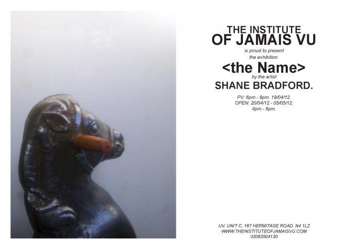 The Name at the Institute of Jamais Vu, UK, until 5th May