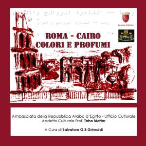 "Roma-Cairo. Colori e Profumi"